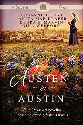 Austen in Austin (Volume 1)