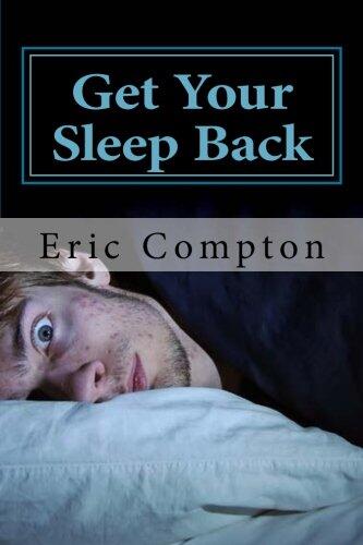 Get Your Sleep Back: How to Effectively Deal With Your Insomnia