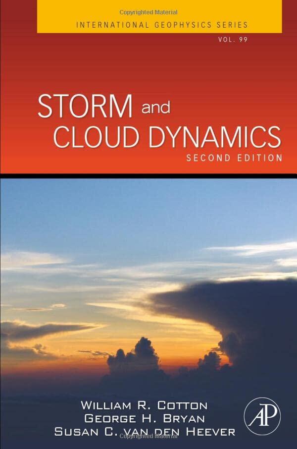 Storm and Cloud Dynamics, Volume 99, Second Edition