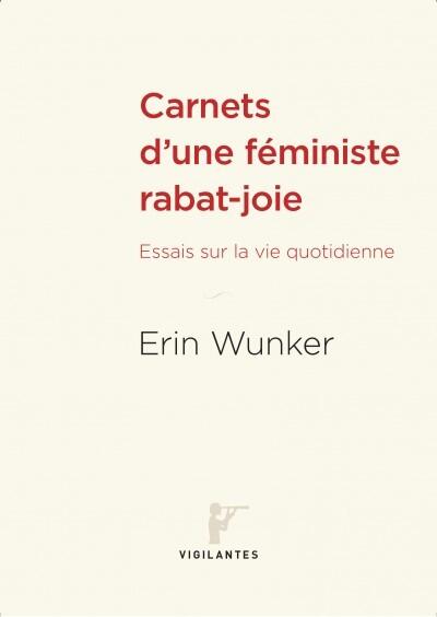 Carnets d'une féministe rabat-joie
