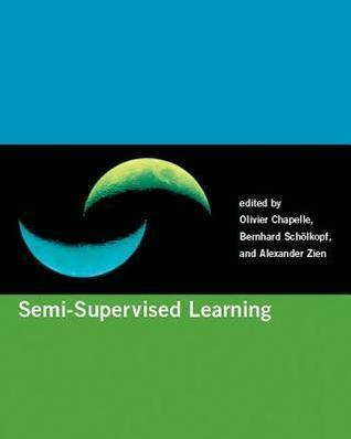 Semi-supervised Learning