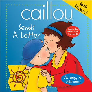 Caillou: Sends a Letter