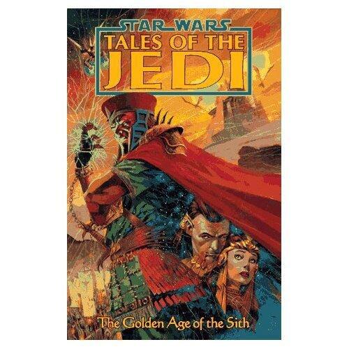 Star Wars: Tales of the Jedi: Golden Age of Sith
