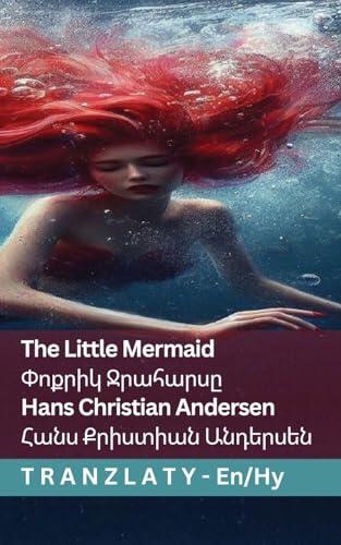 The Little Mermaid / Փոքրիկ Ջրահարսը: Tranzlaty English Հայերեն