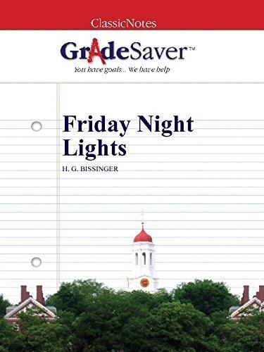 GradeSaver (TM) ClassicNotes: Friday Night Lights