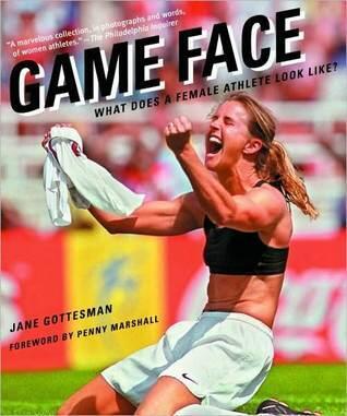 Game Face: What Does a Female Athlete Look Like?