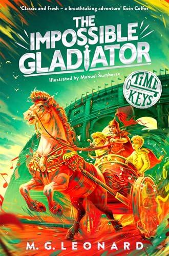 The Impossible Gladiator: Join the Time Keys on their Roman adventure!