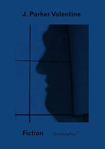 J. Parker Valentine: Fiction