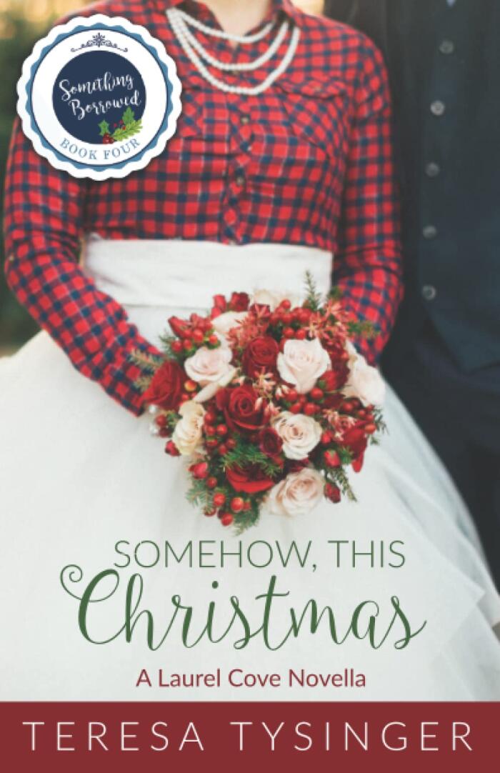 Somehow, This Christmas: A Laurel Cove Novella