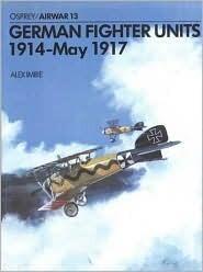 German Fighter Units 1914-May 1917