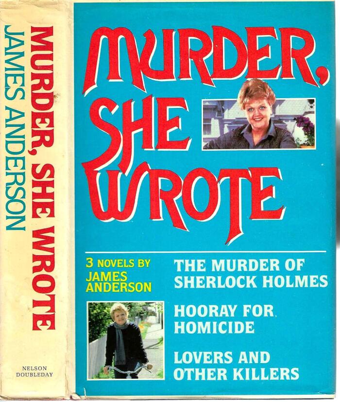 Murder, She Wrote: The Murder of Sherlock Holmes; Hooray for Homicide; Lovers and Other Killers