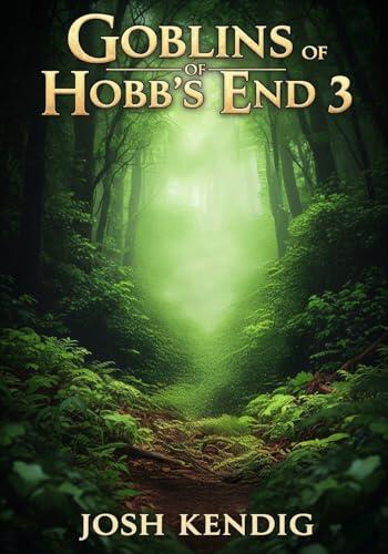 Goblins of Hobb's End 3: An Urban Fantasy