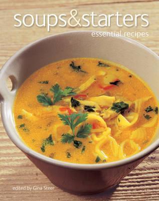 Soups & Starters: Essential Recipes