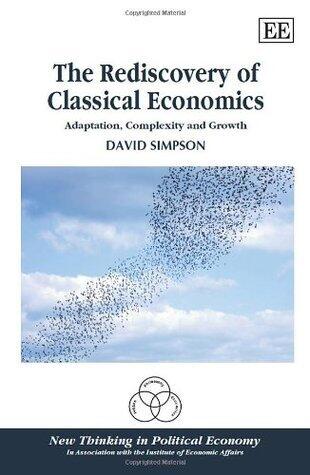 Adaptation, Complexity and Growth: The Rediscovery of Classical Economics