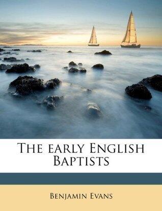 The early English Baptists
