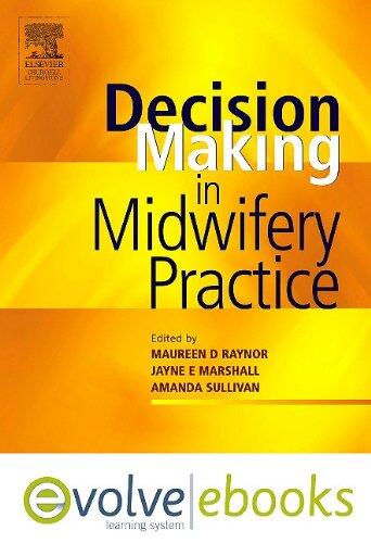 Decision-Making in Midwifery Practice [with Evolve eText]