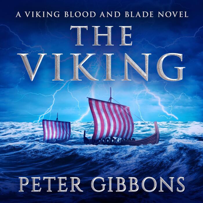 The Viking: The Viking Blood and Blade Saga