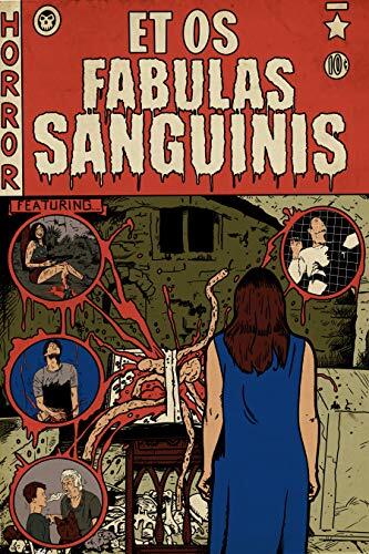 Et os fabulas sanguinis: Geschichten aus Blut und Knochen
