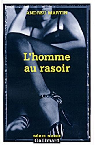 Homme Au Rasoir;Serie Noire 2