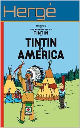 Tintin in America (The Adventures of Tintin): Series 3 of the classic Tintin comic book