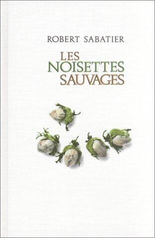 Les Noisettes sauvages