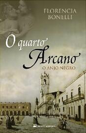 O Quarto Arcano - O Anjo Negro