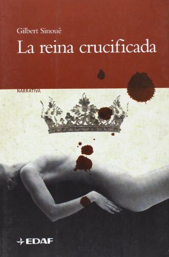 La reina crucificada (Clio Narrativa)
