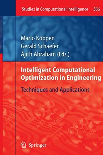 Intelligent Computational Optimization in Engineering: Techniques and Applications
