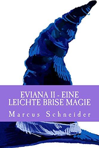Eviana II: Eine leichte Brise Magie