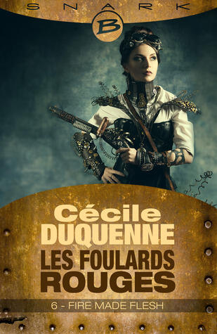 Les Foulards rouges, épisode 6 - Fire made flesh