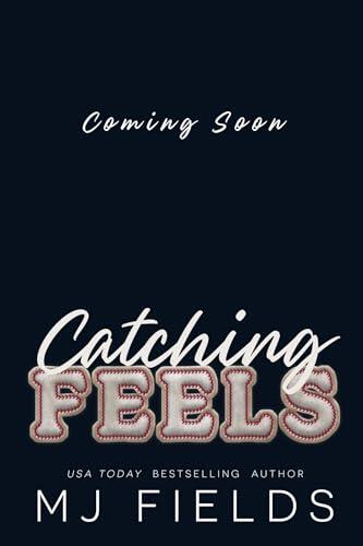 Catching Feels