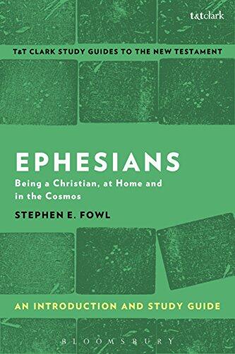 Ephesians: An Introduction and Study Guide: Being a Christian, at Home and in the Cosmos