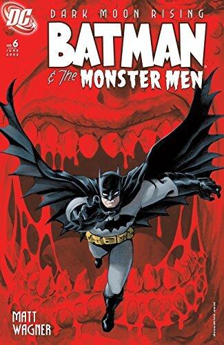 Batman & the Monster Men #6 (of 6) (Batman and the Monster Men