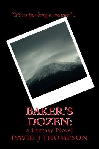 Baker's Dozen: a Fantasy Novel