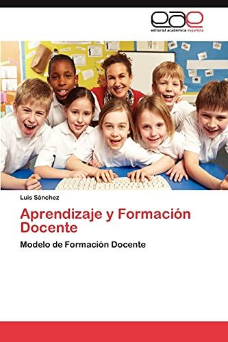 Aprendizaje y Formación Docente: Modelo de Formación Docente