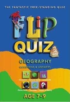 Flip Quiz Geography: Questions & Answers--Age 7-9