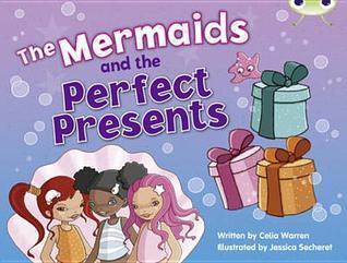 The Mermaids and Perfect Presents