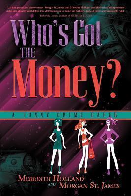 Who's Got the Money?
