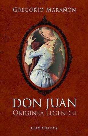 Don Juan: eseuri despre originea legendei
