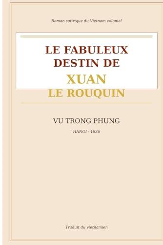 Số Đỏ - Le Fabuleux Destin de Xuan le Rouquin par Vũ Trọng Phụng: Roman satirique du Vietnam colonial