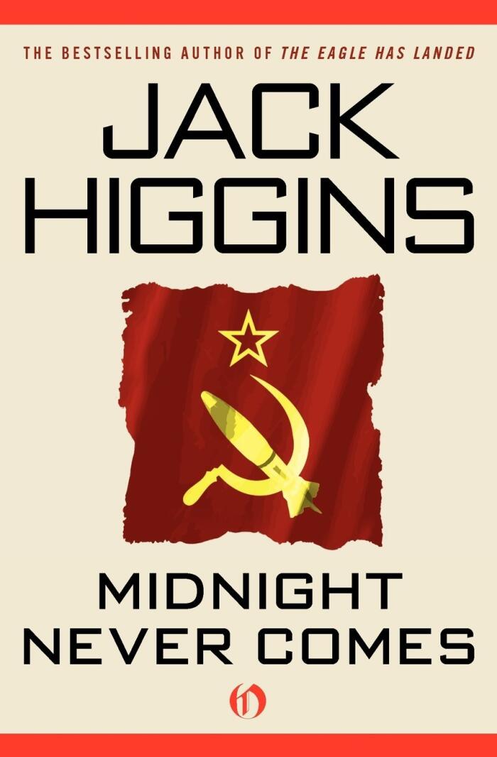 Midnight Never Comes (Paul Chavasse Novels) by Jack Higgins (22-Jun-2010) Paperback