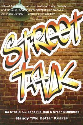 Street Talk: Da Official Guide to Hip-Hop & Urban Slanguage