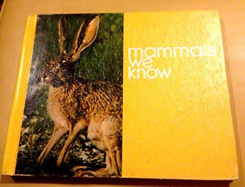 Mammals we know,