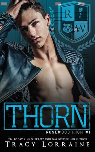 Thorn: A High School Bully Romance