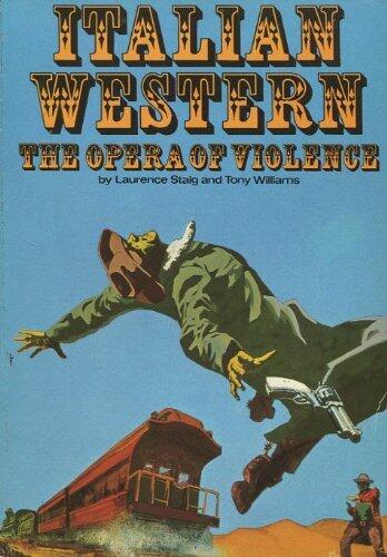 Italian western: The opera of violence