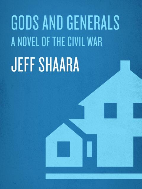 Gods and Generals