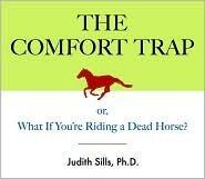The Comfort Trap (or, What if You're Riding a Dead Horse?) CD