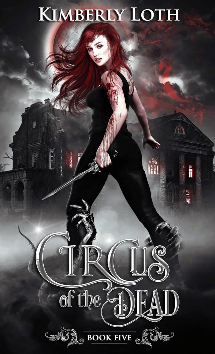 Circus of the Dead: Book 5