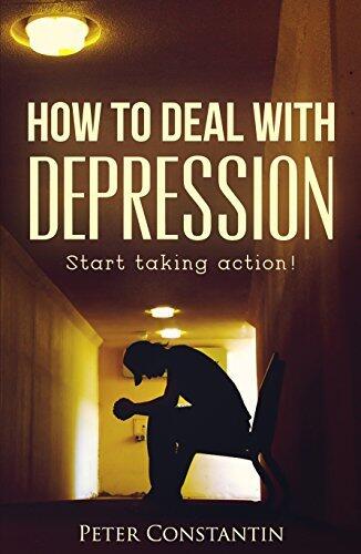 How to deal with depression: Start taking action !