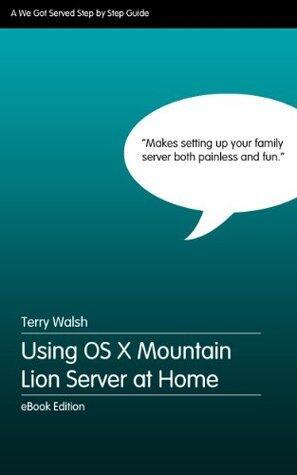Using OS X Mountain Lion Server at Home